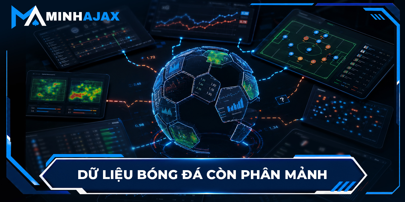 Dữ liệu bóng đá còn phân mảnh