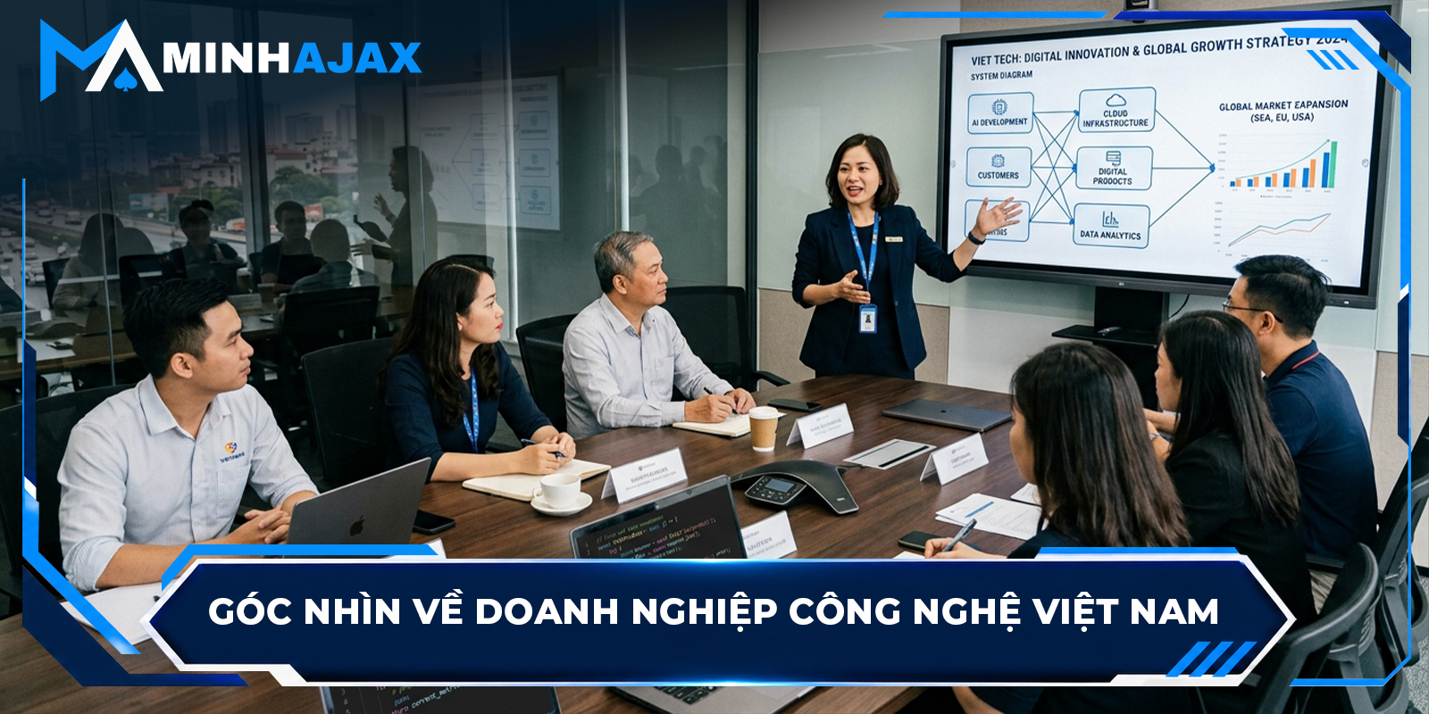 Góc nhìn về doanh nghiệp công nghệ Việt Nam