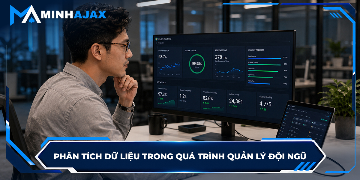 Phân tích dữ liệu trong quá trình quản lý đội ngũ